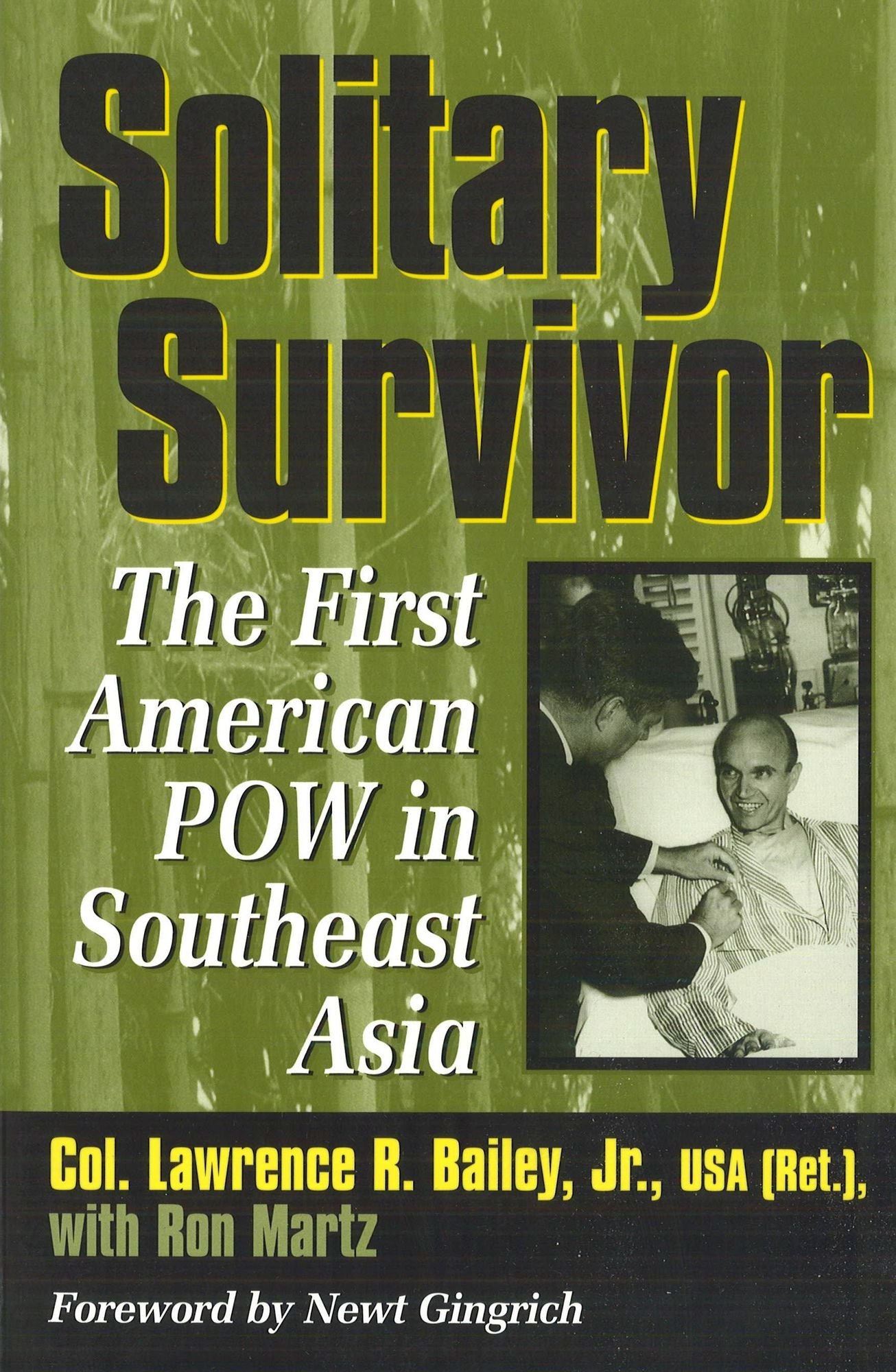 Solitary Survivor: The First American POW in Southeast Asia