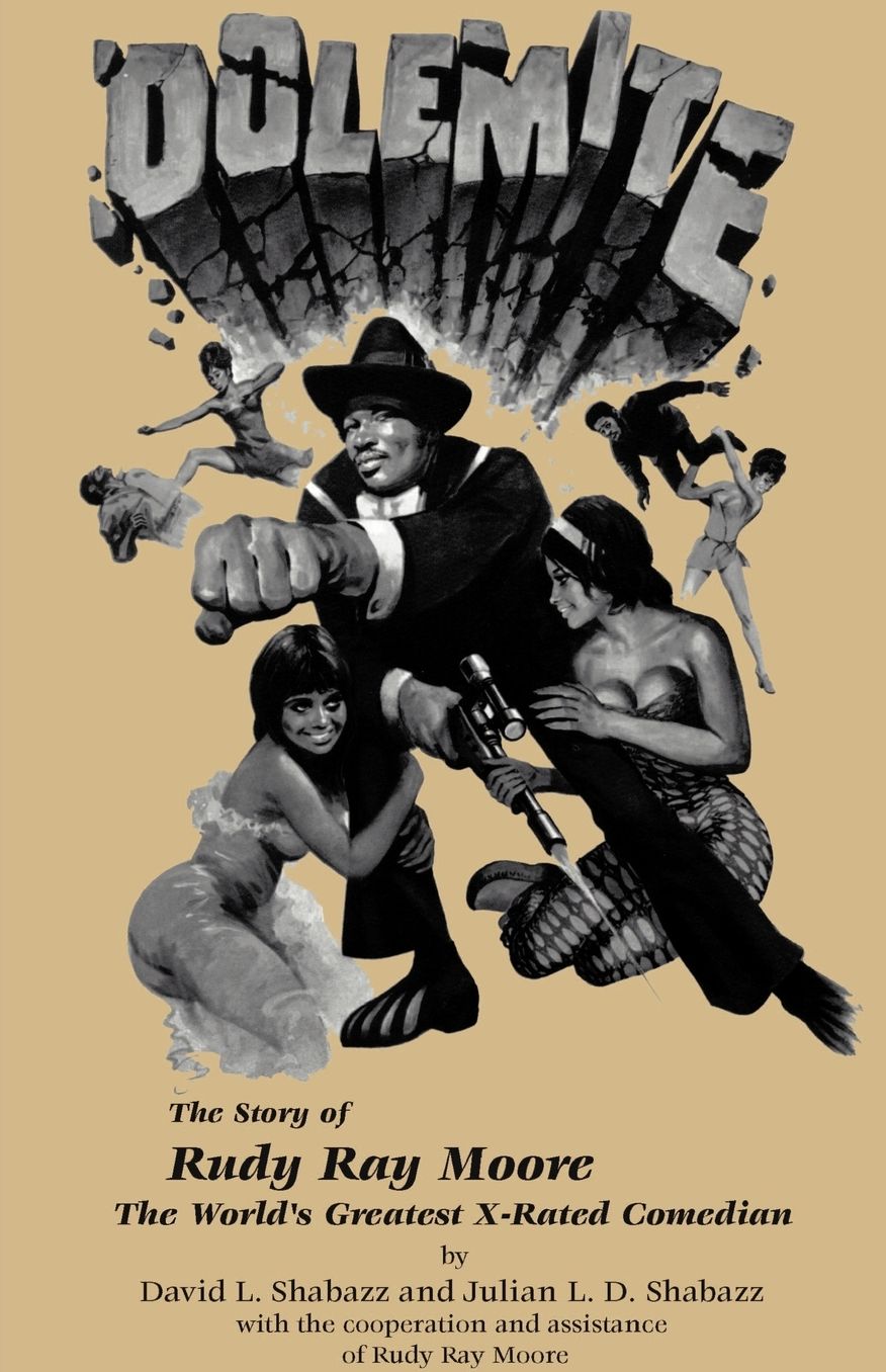 Dolemite: The Story of Rudy Ray Moore