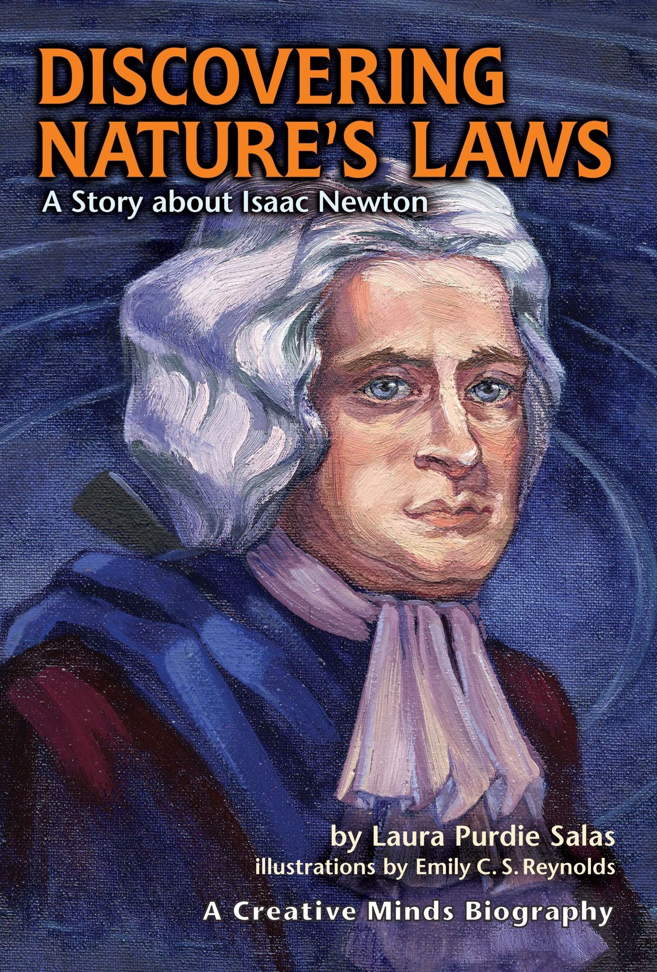 Discovering Nature's Laws: A Story about Isaac Newton