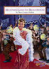 Heather Goes to Hollywood: (Magic Attic Club Series)