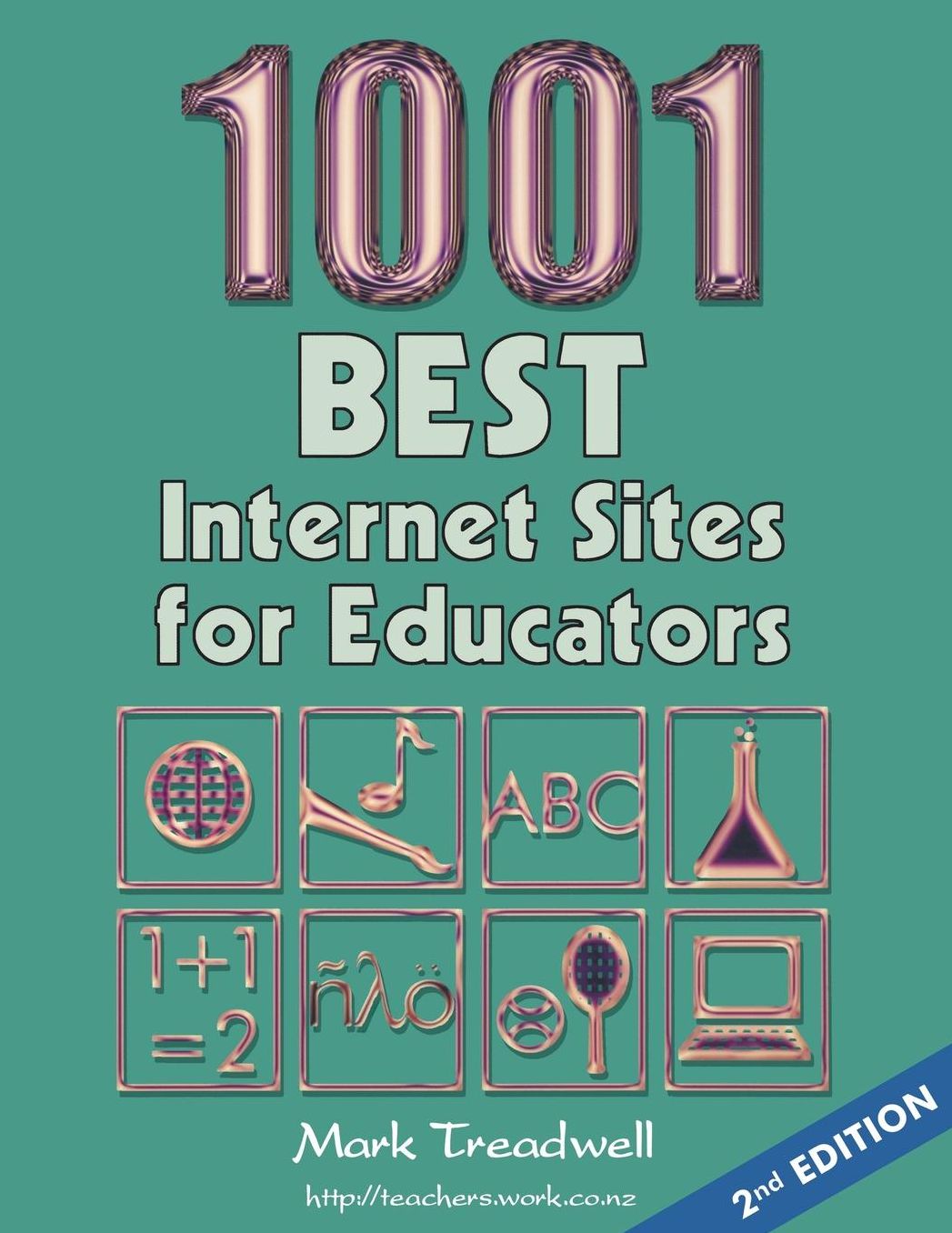 1001 Best Internet Sites for Educators