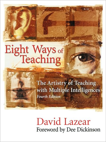Eight Ways of Teaching: The Artistry of Teaching with Multiple Intelligences