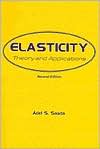 Elasticity: Theory and Applications