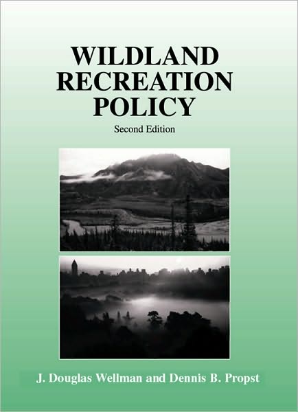 Wildland Recreation Policy : An Introduction