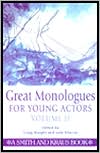 Great Monologues For Young Actors, Volume II