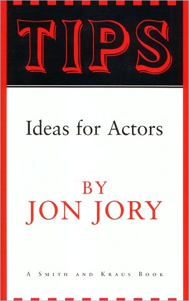 Tips: Ideas for Actors