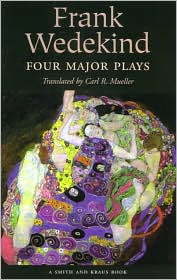 Frank Wedekind: Four Major Plays
