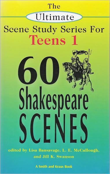 Sixty Shakespeare Scenes for Teens