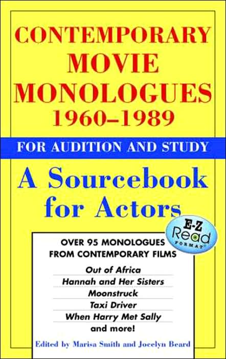 Contemporary Movie Monologues 1960 - 1989 For Audition and Study: A Sourcebook for Actors