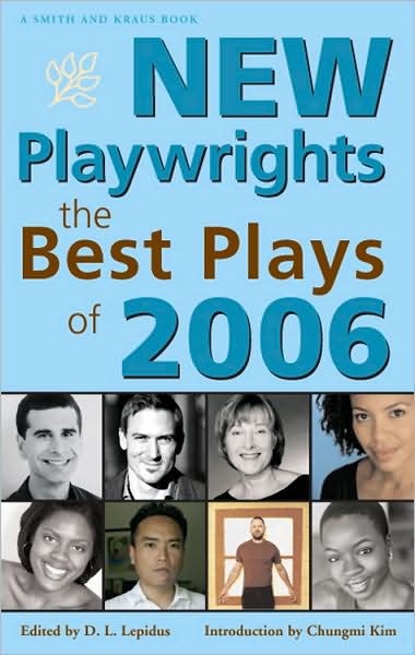 New Playwrights: The Best Plays of 2006