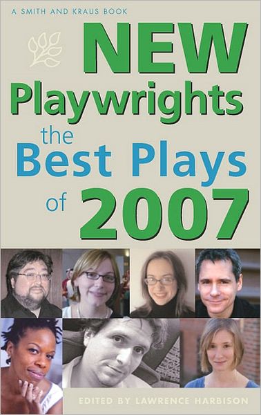 New Playwrights: The Best Plays of 2007