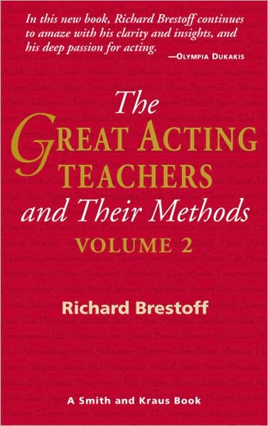 The Great Acting Teachers and Their Methods
