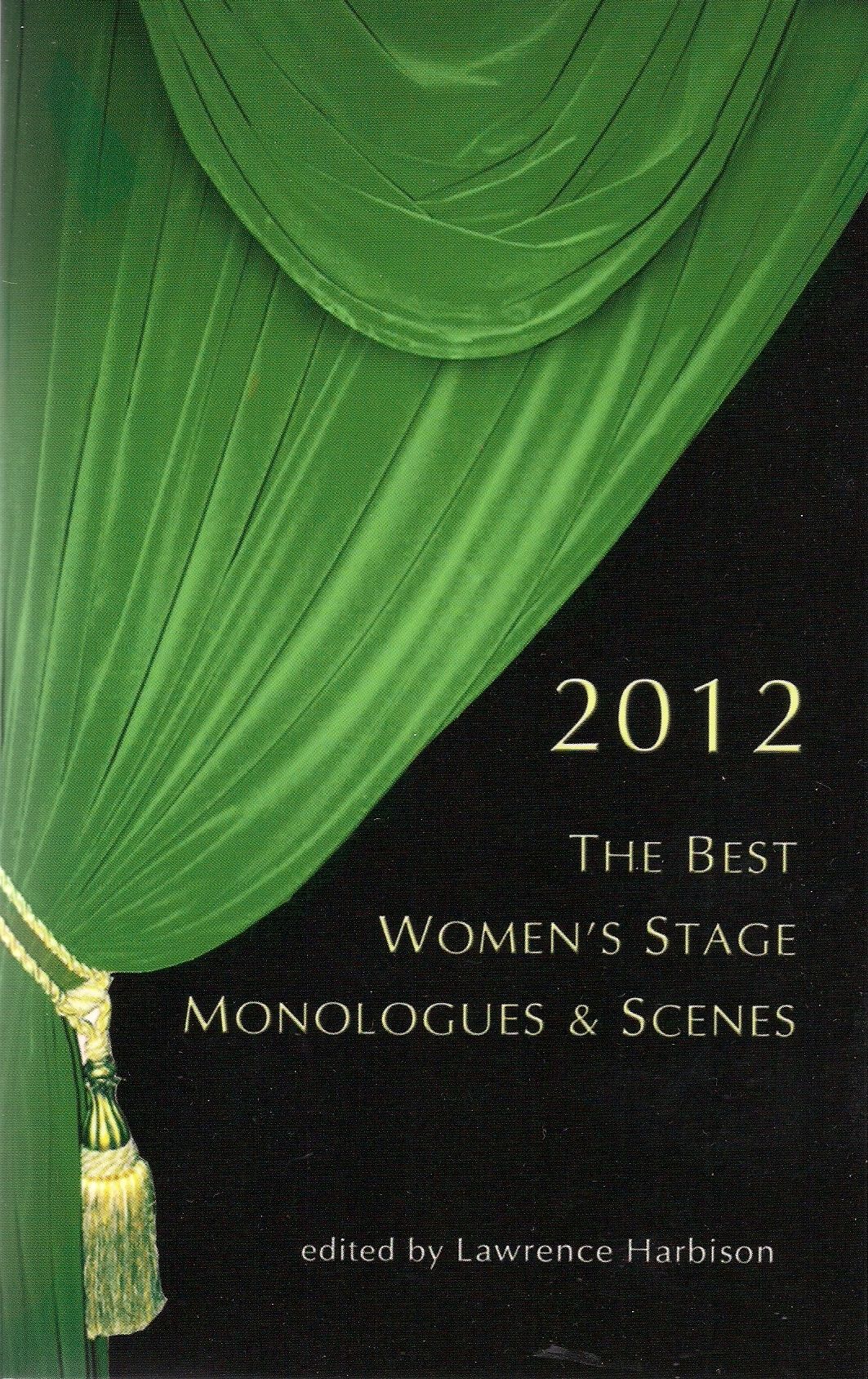The Best Women's Stage Monologues and Scenes 2012