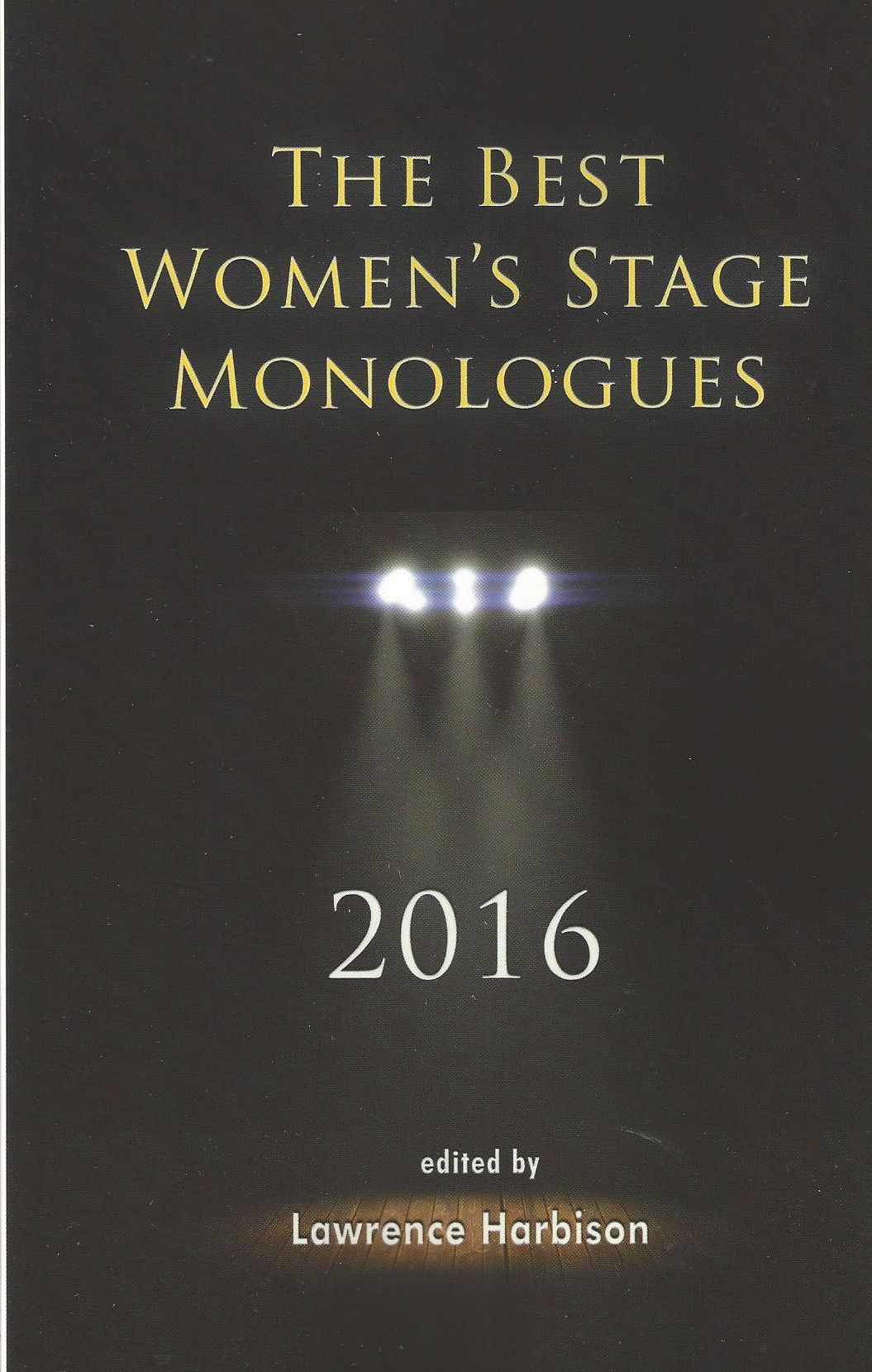 The Best Women's Stage Monologues 2016