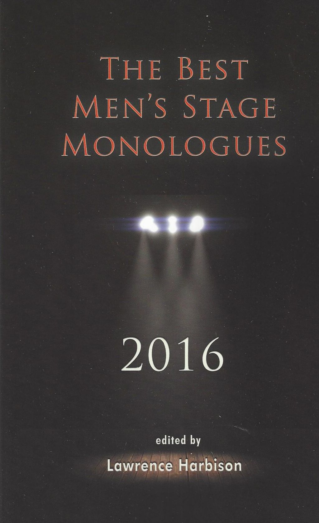 The Best Men's Stage Monologues 2016