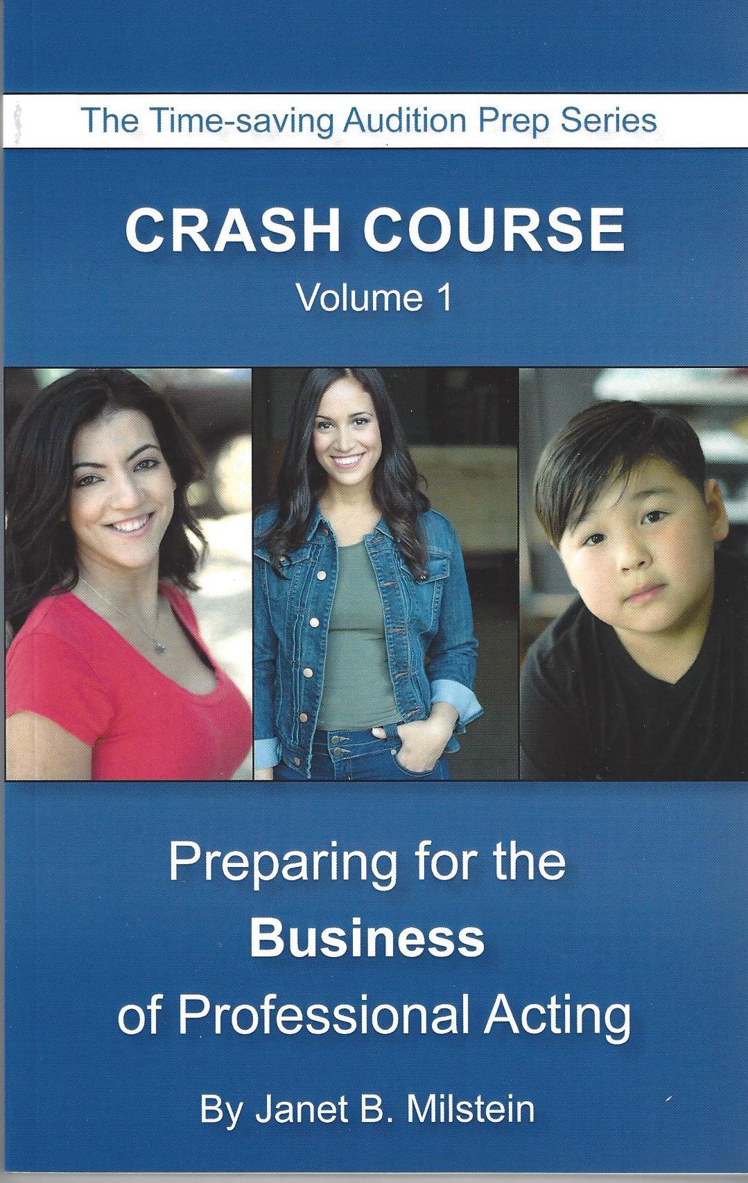 Crash Course: Preparing for the Business of Profefssional Acting