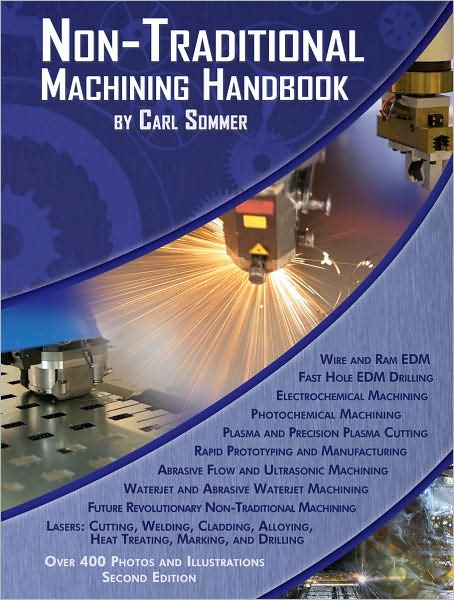 Non-Traditional Machining Handbook