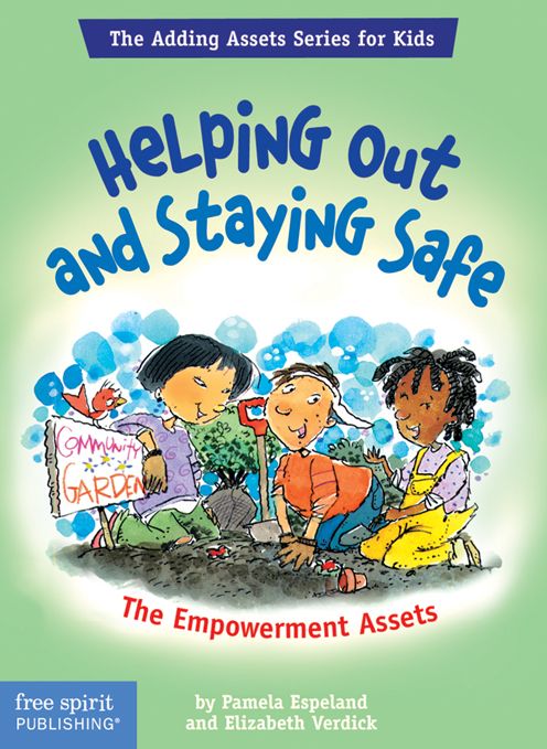 Helping Out and Staying Safe: The Empowerment Assets