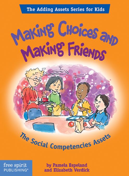Making Choices and Making Friends: The Social Competencies Assets