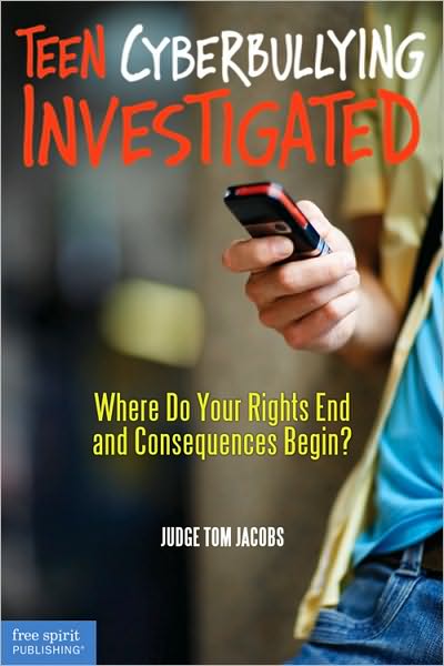 Teen Cyberbullying Investigated: Where Do Your Rights End and Consequences Begin?