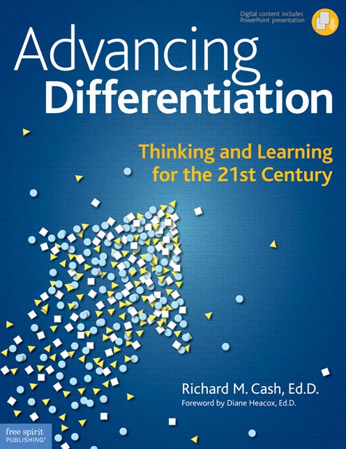 Advancing Differentiation: Thinking and Learning for the 21st Century