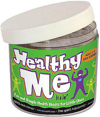 Healthy Me In a Jar®: Fun and Simple Health Habits for Little Ones