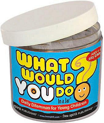 What Would You Do? In a Jar®: Daily Dilemmas for Young Children