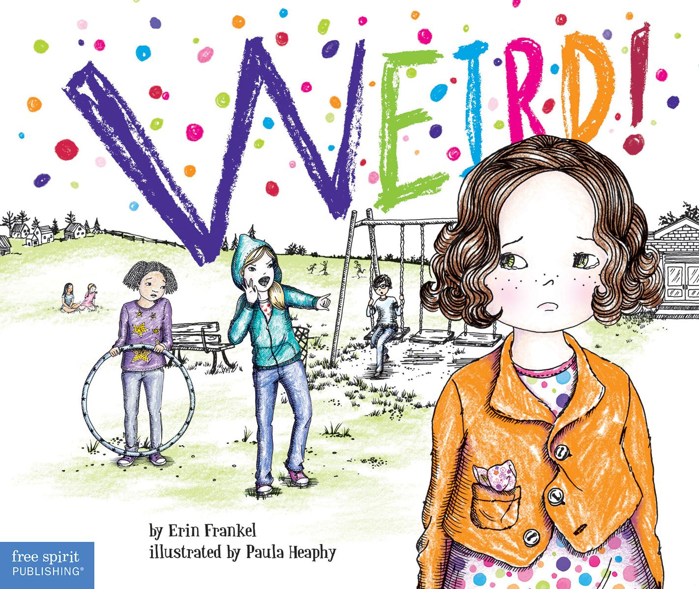 Weird! (The Weird! Series #1)