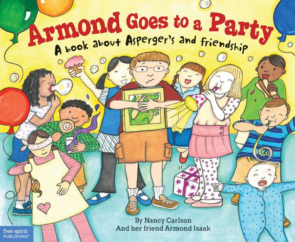 Armond Goes to a Party : A Book About Asperger's and Friendship