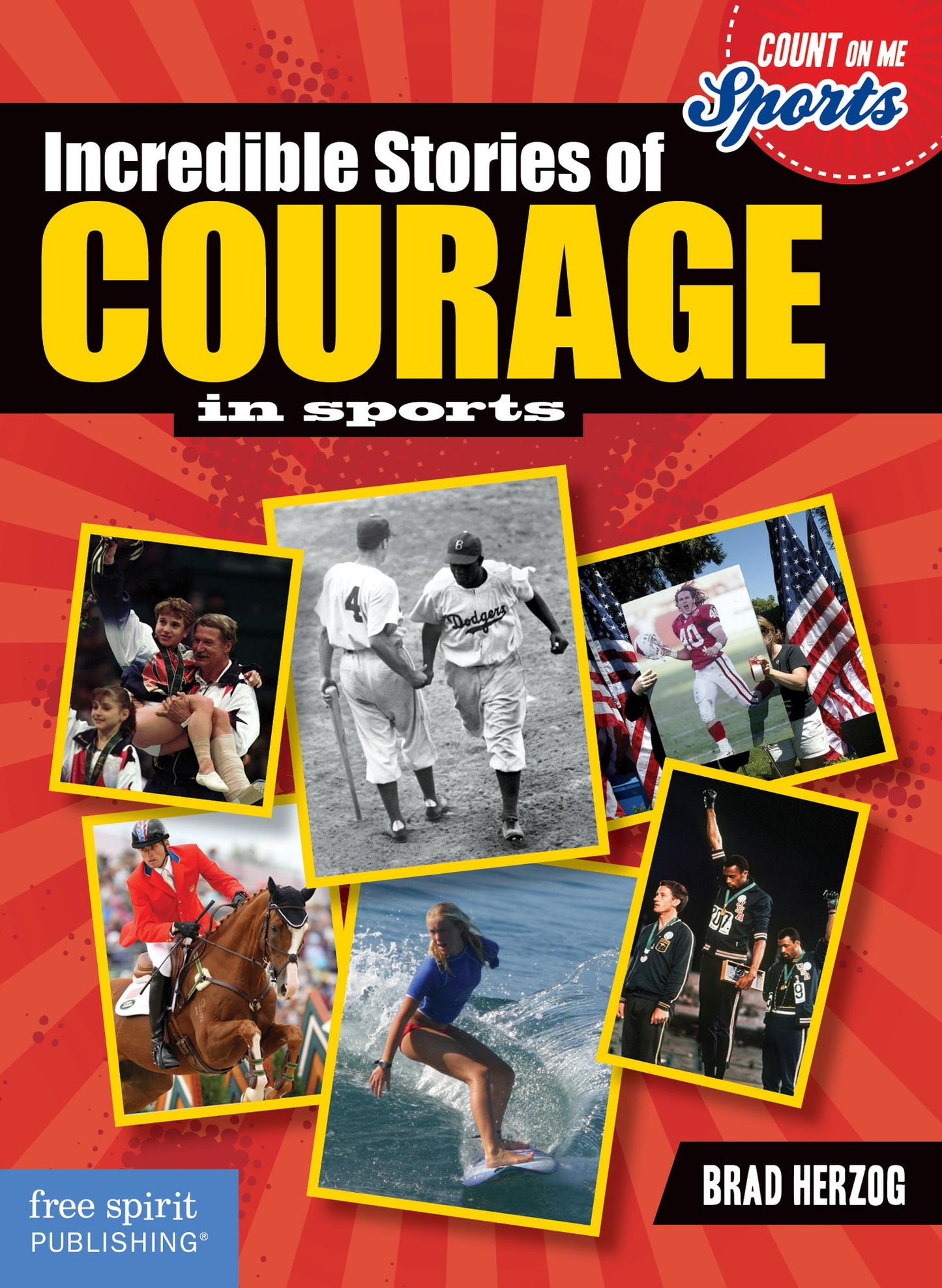 Incredible Stories of Courage in Sports