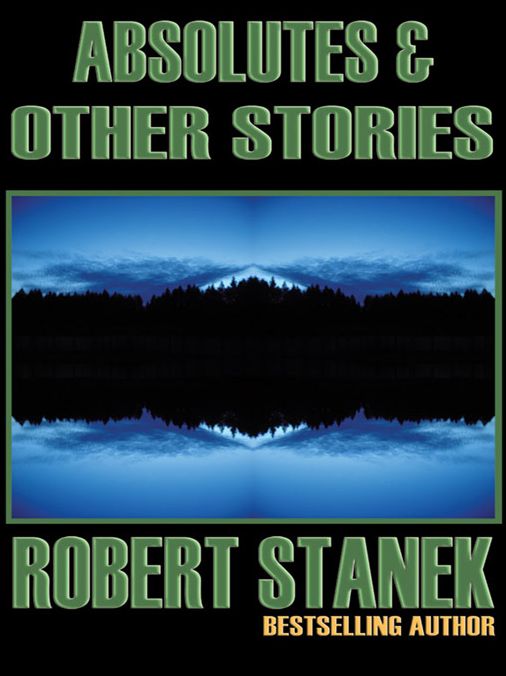Absolutes & Other Stories (Science Fiction and Fantasy Stories)