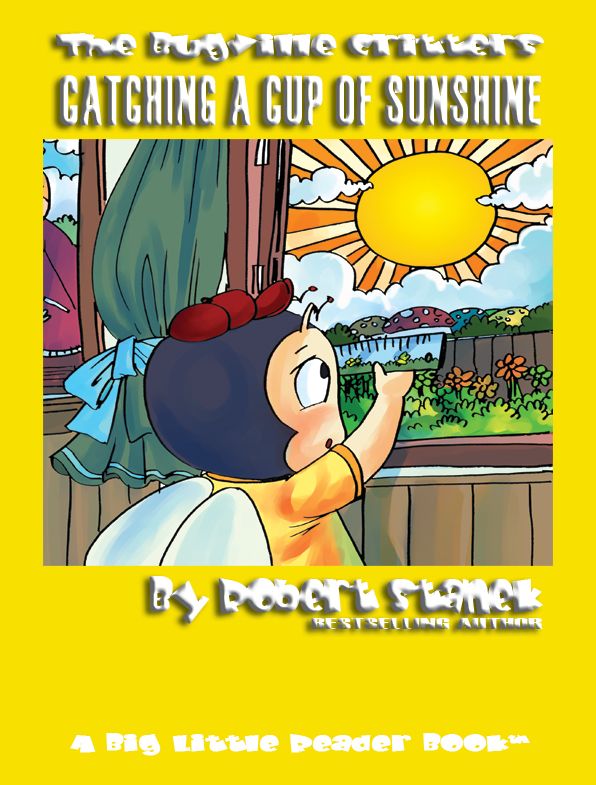 Catching a Cup of Sunshine: A Learning Book for Children in Kindergarten, Grade 1 and Grade 2