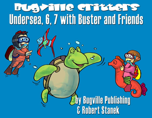 Undersea, 6, 7 with Buster and Friends (Skip Counting and Numbers for Preschool Skills and Kindergarten Basics)
