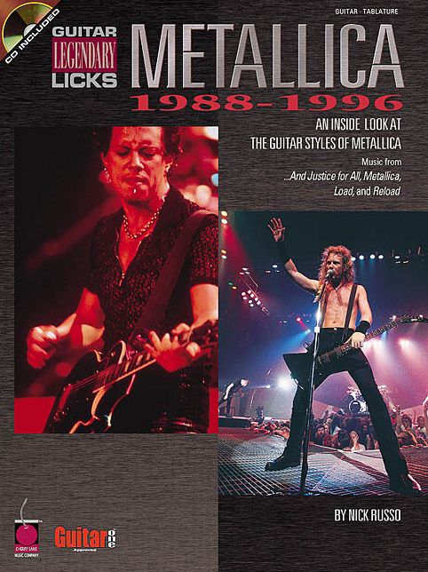 Legendary Licks 1988-1996: An Inside Look at the Guitar Styles of Metallica