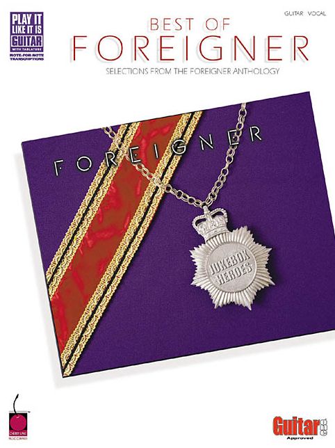 Best of Foreigner: Selections from the Foreigner Anthology: Guitar, Vocal (Play It Like It Is Series)