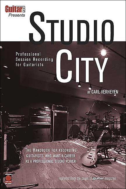Guitar One Presents Studio City: Professional Session Recording for Guitarists