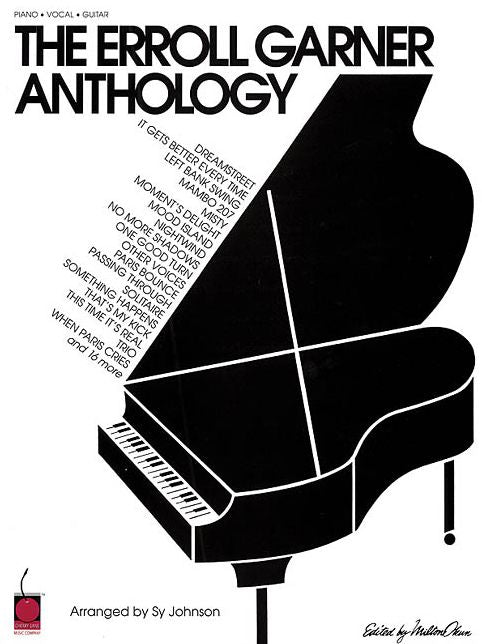 The Erroll Garner Anthology: The First Anthology of Erroll Garner's Compositions