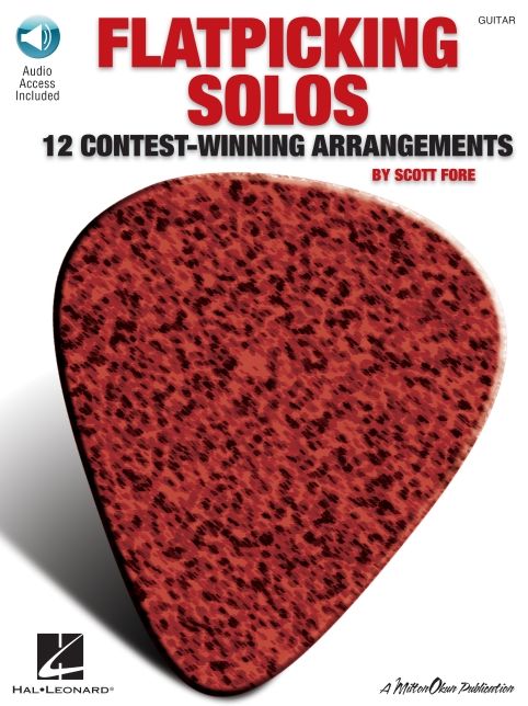 Flatpicking Solos: 12 Contest-Winning Arrangements with CD-ROM