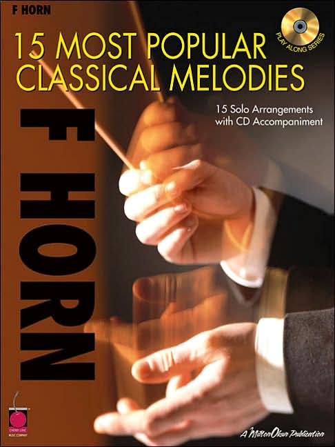 F Horn: 15 Most Popular Classical Melodies