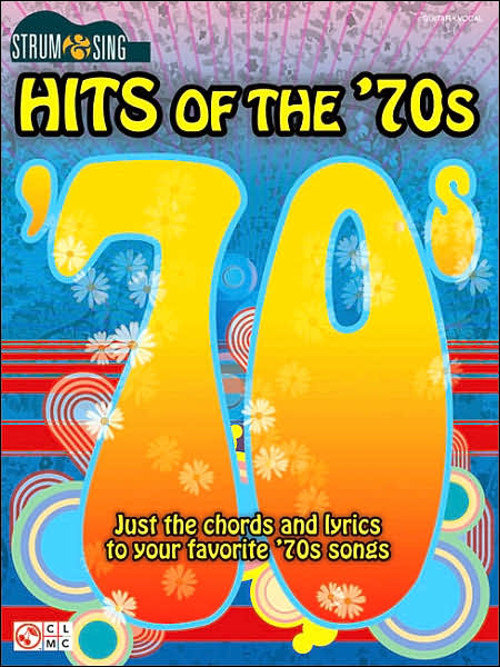 Hits of the '70s: Strum and Sing Series