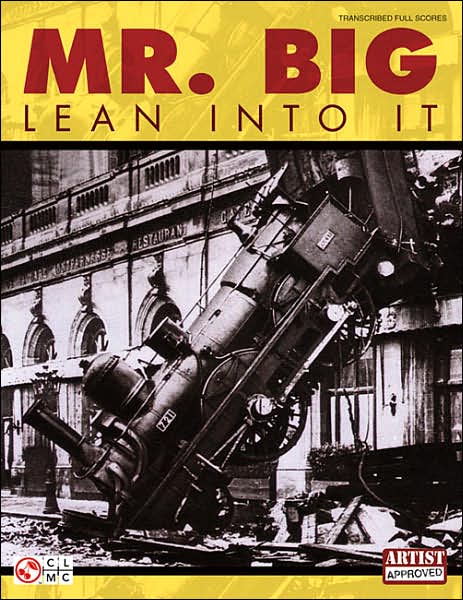 Mr. Big: Lean into It