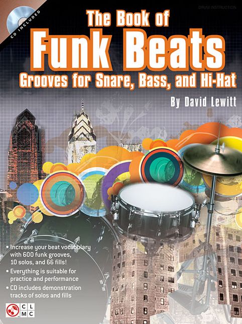 The Book of Funk Beats: Grooves for Snare, Bass, and Hi-Hat [With CD (Audio)]