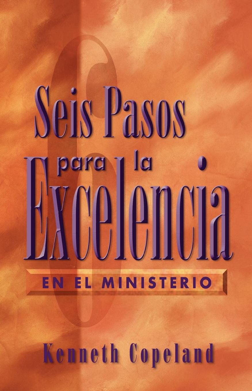Six Steps To Excellence In Ministry Spanish
