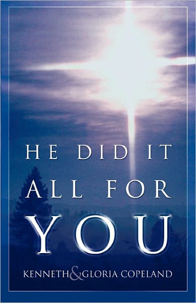 He Did It All For You
