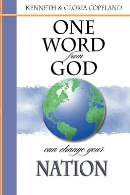 One Word From God Can Change Your Nation