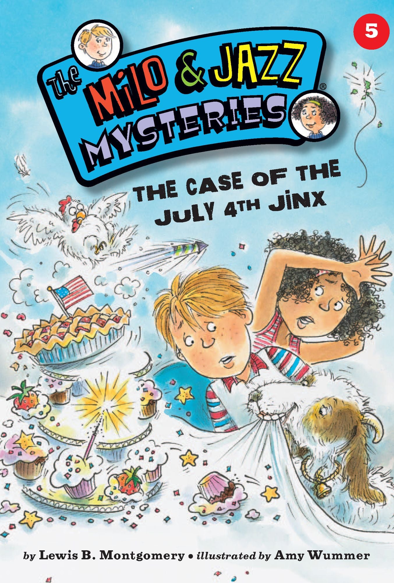 The Case of the July 4th Jinx (Milo and Jazz Mysteries Series #5)