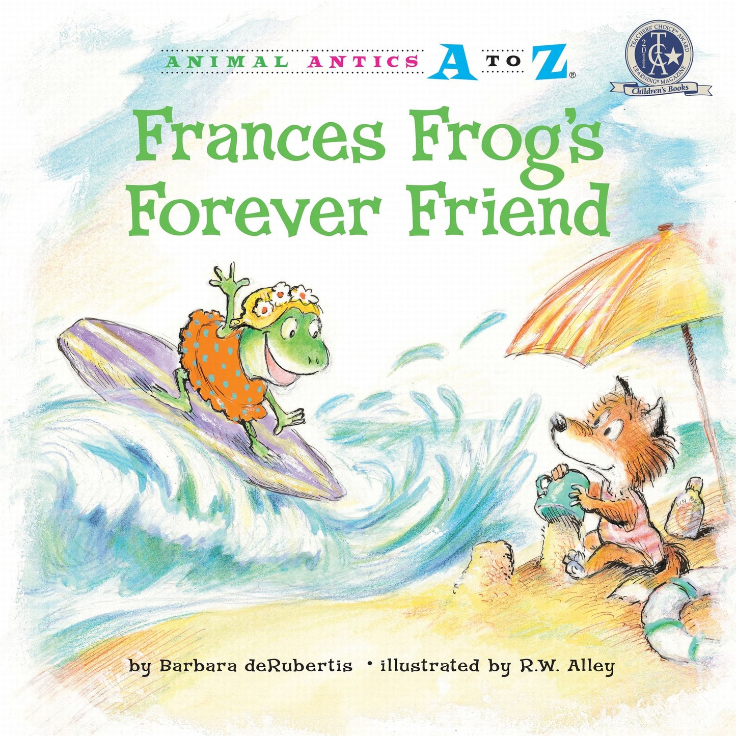 Frances Frog's Forever Friend