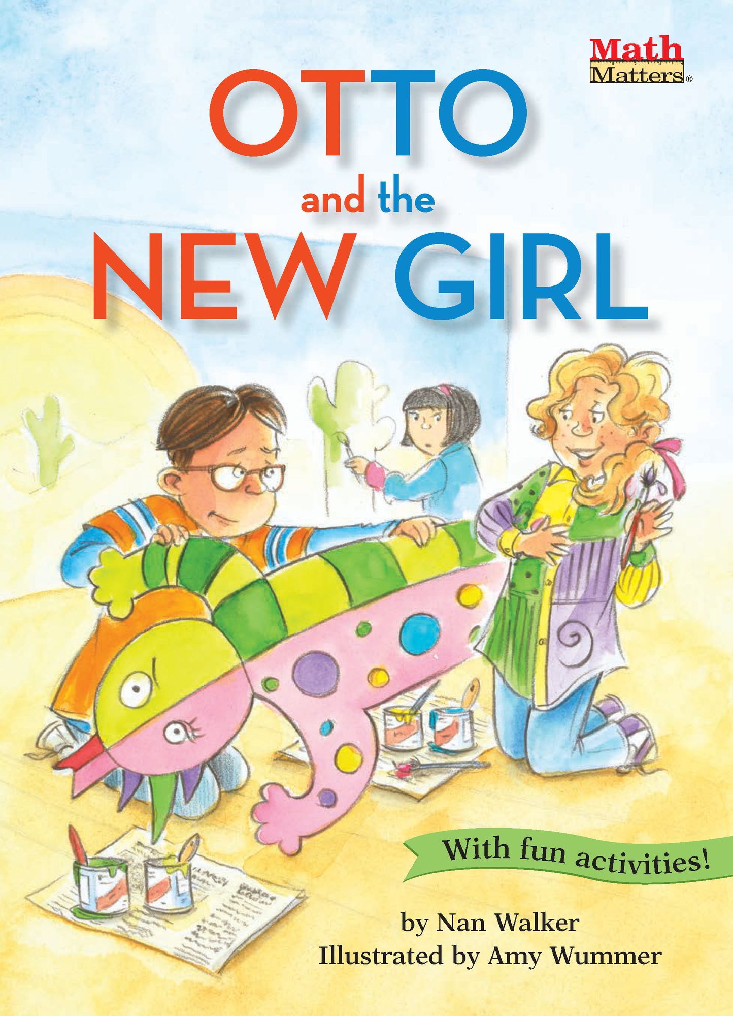 Otto and the New Girl: Symmetry