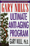Gary Null's Ultimate Anti-Aging Program