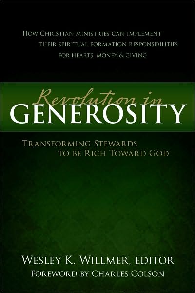 A Revolution in Generosity: Transforming Stewards to be Rich Toward God
